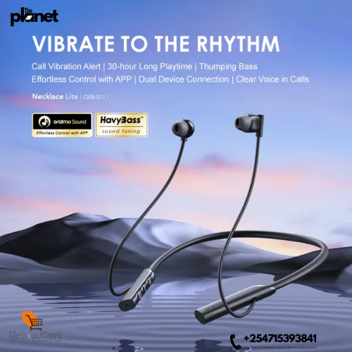 oraimo Vibration Neckband Headphones
oraimo Bluetooth Call Vibe Headset
oraimo Wireless Sports Earphones
oraimo HD Neckband with Vibration Alert
oraimo Lite Wireless Earbuds 
oraimo Necklace lite