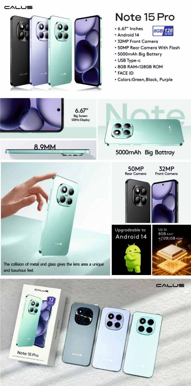 CALUS NOTE 15 PRO, 8GB RAM+ 128GB ROM, 50MP+32MP CAMERA, 5000MAH, 6.67'' 120Hz AMOLED DISPLAY, QUALCOMM SM7635 Snapdragon 7s Gen 4(4m) processor, android 14