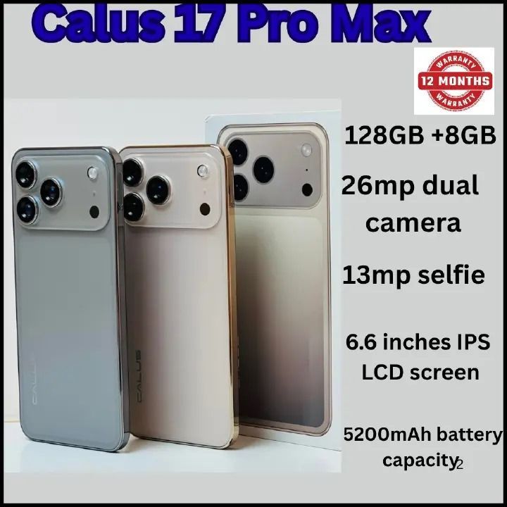 CALUS 17 PRO MAX, 8GB RAM + 128GB ROM, 13MP + 26MP CAMERA, 5200mAh BATTERY, 6.6'' HD DISPLAY, CLASSY DESIGN. DUAL SIM, android 14