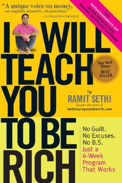 I Will Teach You to Be Rich
Book by Ramit Sethi