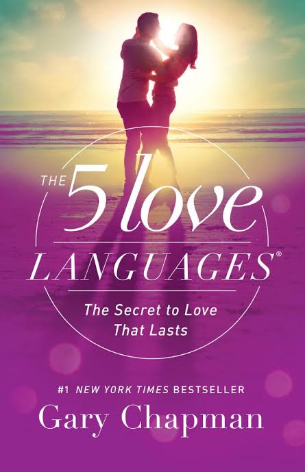 The Five Love Languages: How to Express Heartfelt Commitment to Your Mate
Book by Gary Chapman