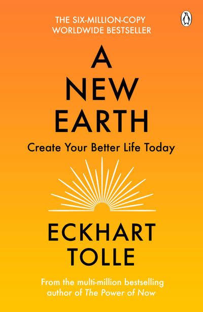 A New Earth: Awakening to Your Life’s Purpose
Book by Eckhart Tolle