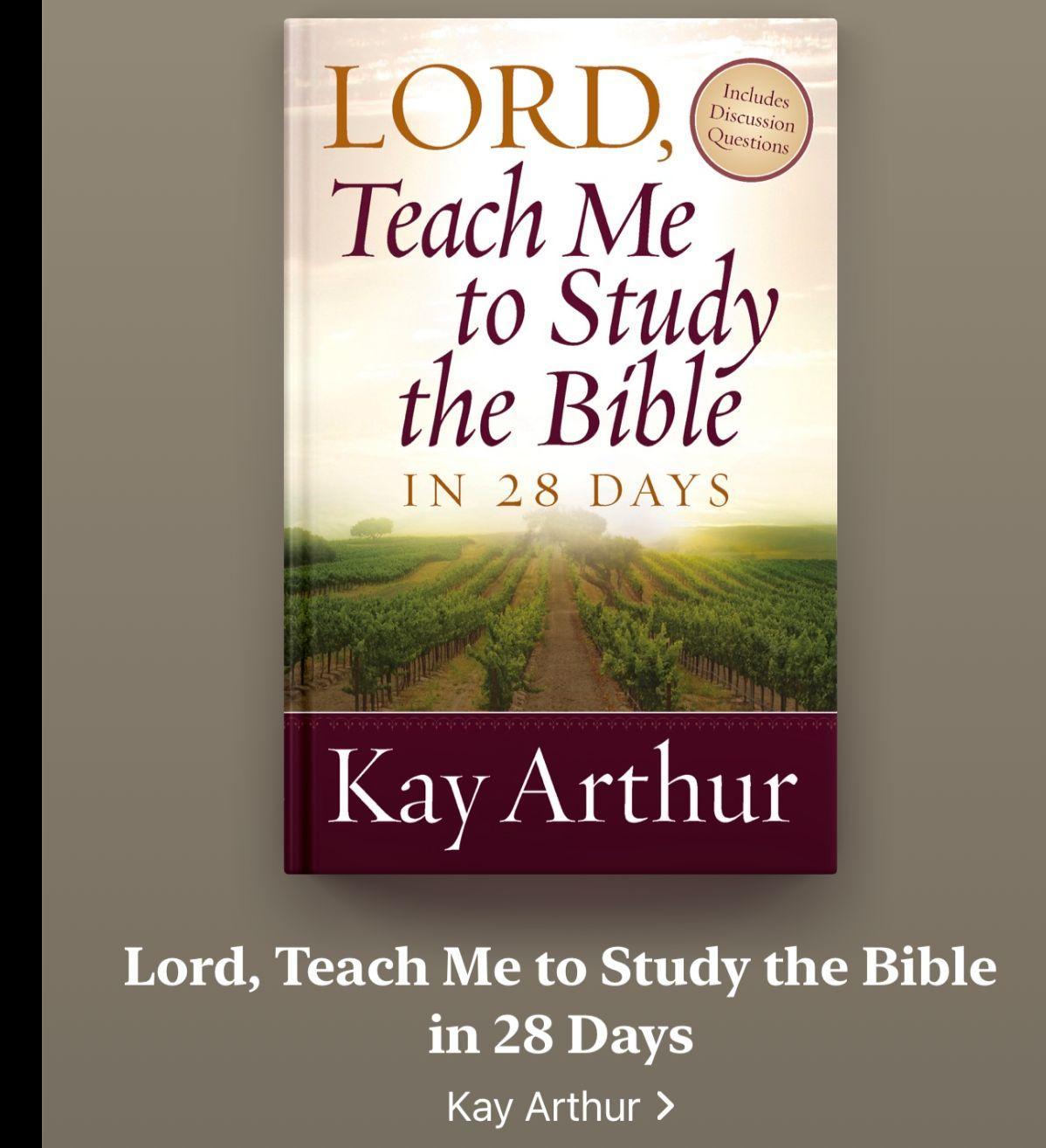 Lord, Teach Me to Study the Bible in 28 Days
Book by Kay Arthur