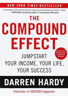 The Compound Effect
Book by Darren Hardy