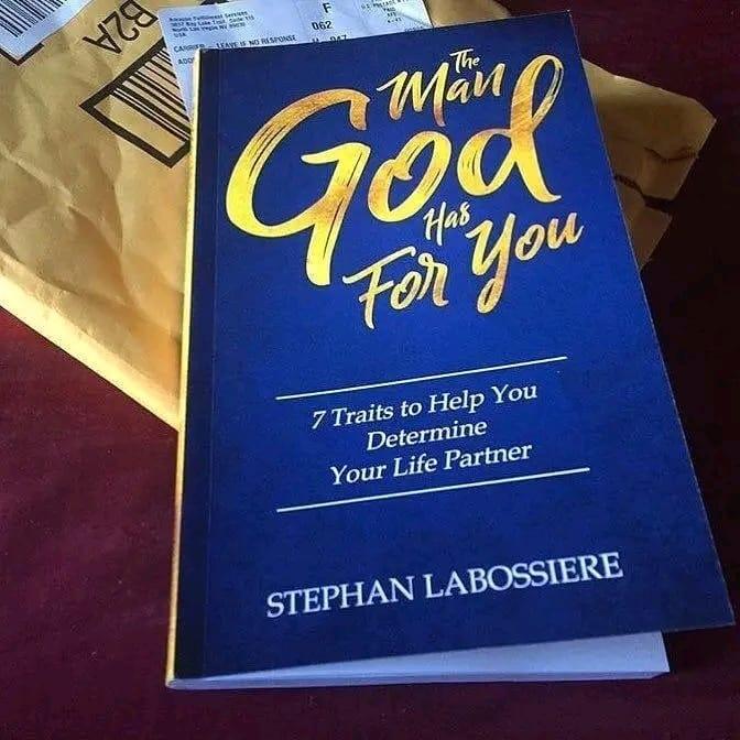 The Man God Has for You: 7 Traits to Help You Determine Your Life Partner
Book by Stephan Labossiere