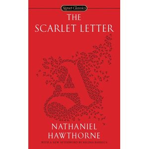The Scarlet Letter
Novel by Nathaniel Hawthorne