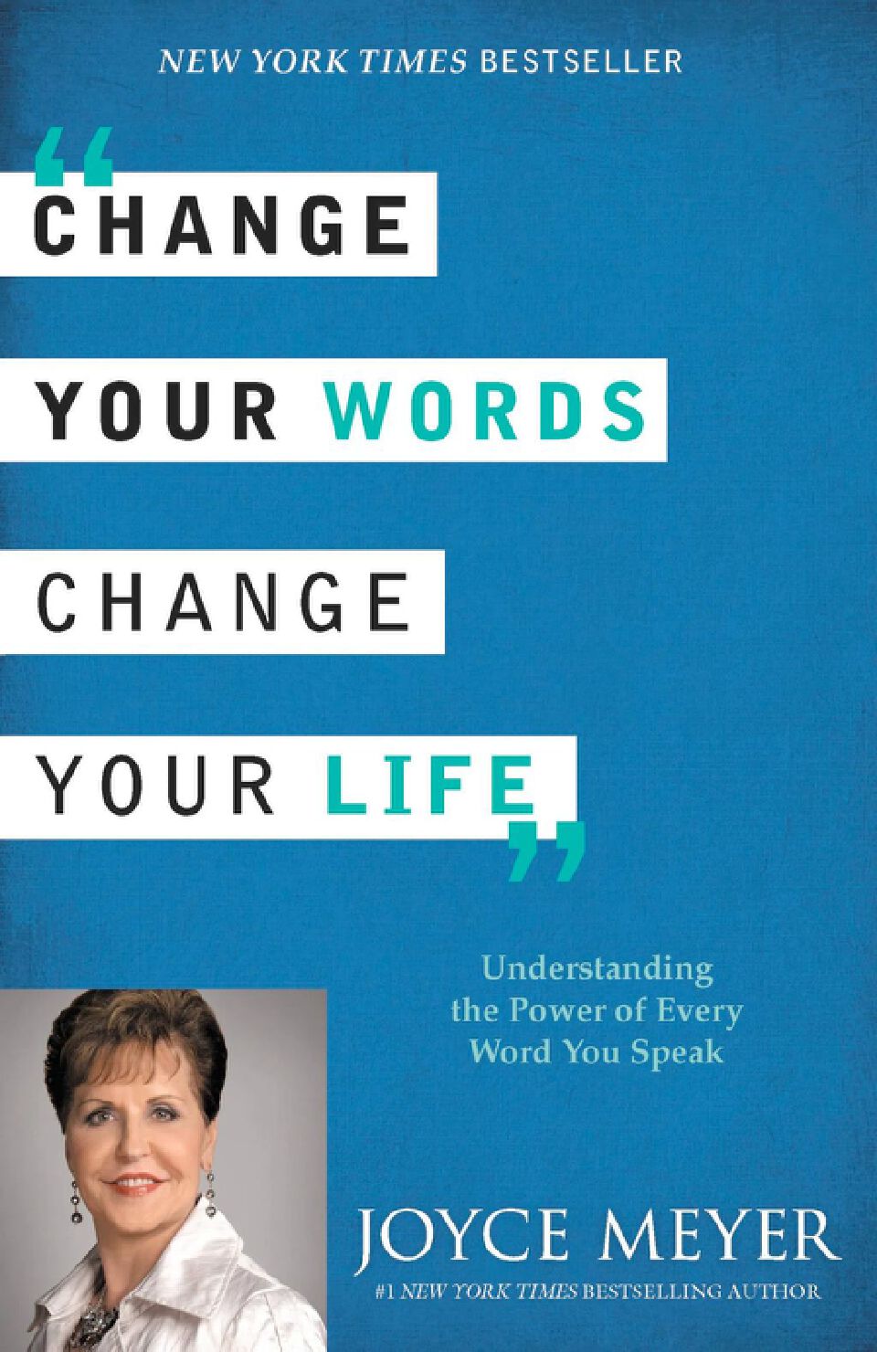 Change Your Words, Change Your Life
Book by Joyce Meyer