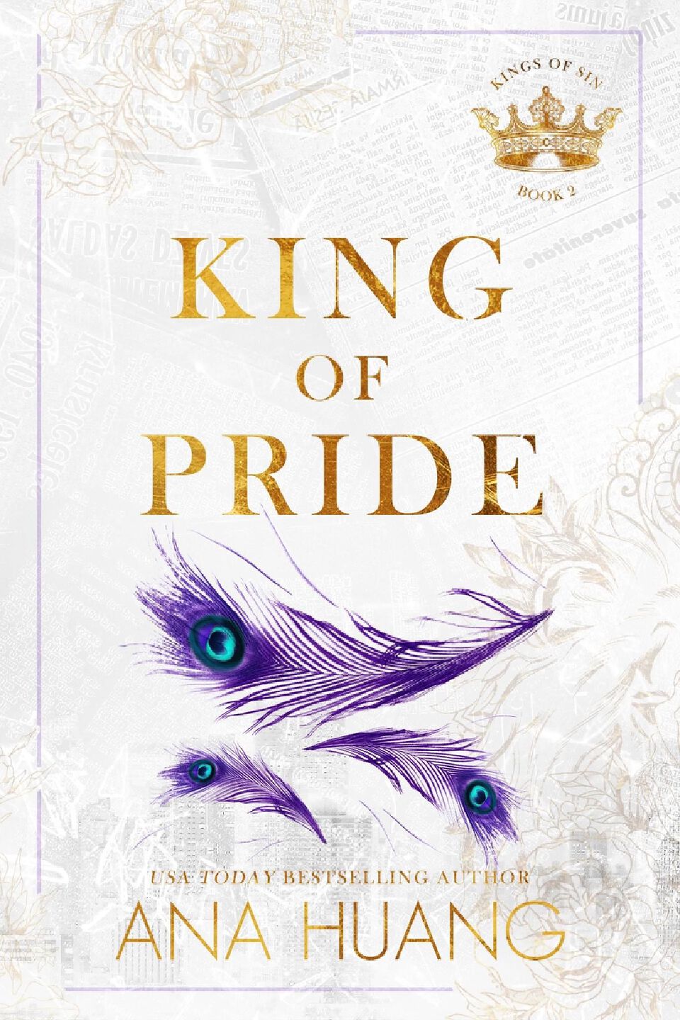 King of Pride: From the Bestselling Author of the Twisted Series
Book by Ana Huang