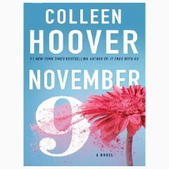 November 9
Book by Colleen Hoover
