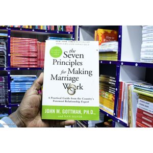 The Seven Principles for Making Marriage Work
Book by John M. Gottman and Nan Silver