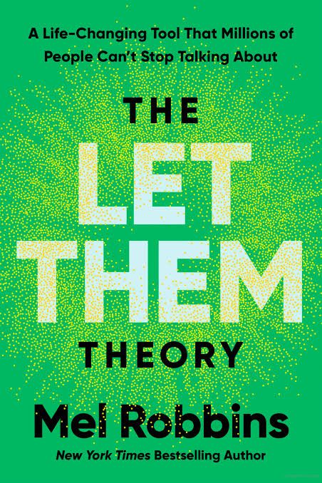 The Let Them Theory By Mel Robbins - Hardcover Book - Life-Changing Tool For Millions
