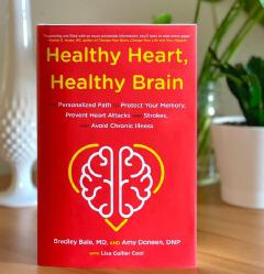 Healthy Heart, Healthy Brain: The Personalized Path to Protect Your Memory, Prevent Heart Attacks and Strokes, and Avoid Chronic Illness
Book by Amy Doneen and Bradley Bale
