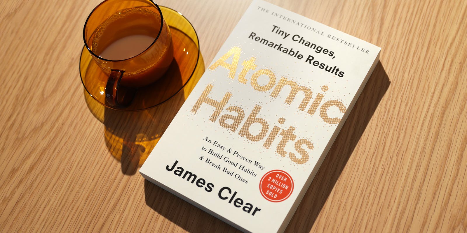 Atomic Habits: An Easy & Proven Way to Build Good Habits & Break Bad Ones