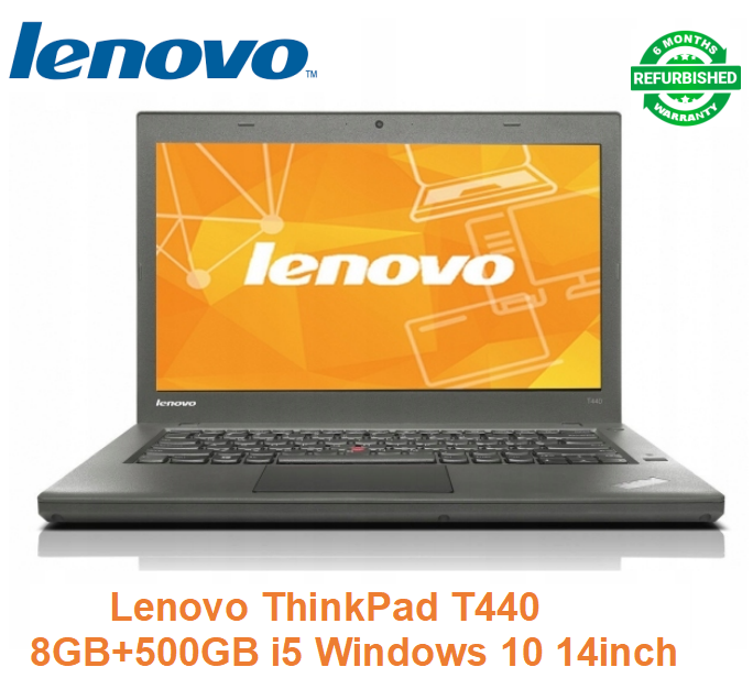 Refurbished Laptop Lenovo ThinkPad T440 Core i5 4th Gen 8GB+500GB HDD+14" Windows 10 Refurbished Lenovo Laptops Notebook Computer