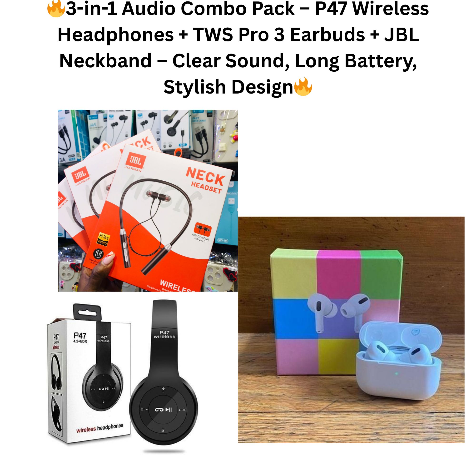 🔥3-in-1 Audio Combo Pack – P47 Wireless Headphones + TWS Pro 3 Earbuds + JBL Neckband – Clear Sound, Long Battery, Stylish Design🔥