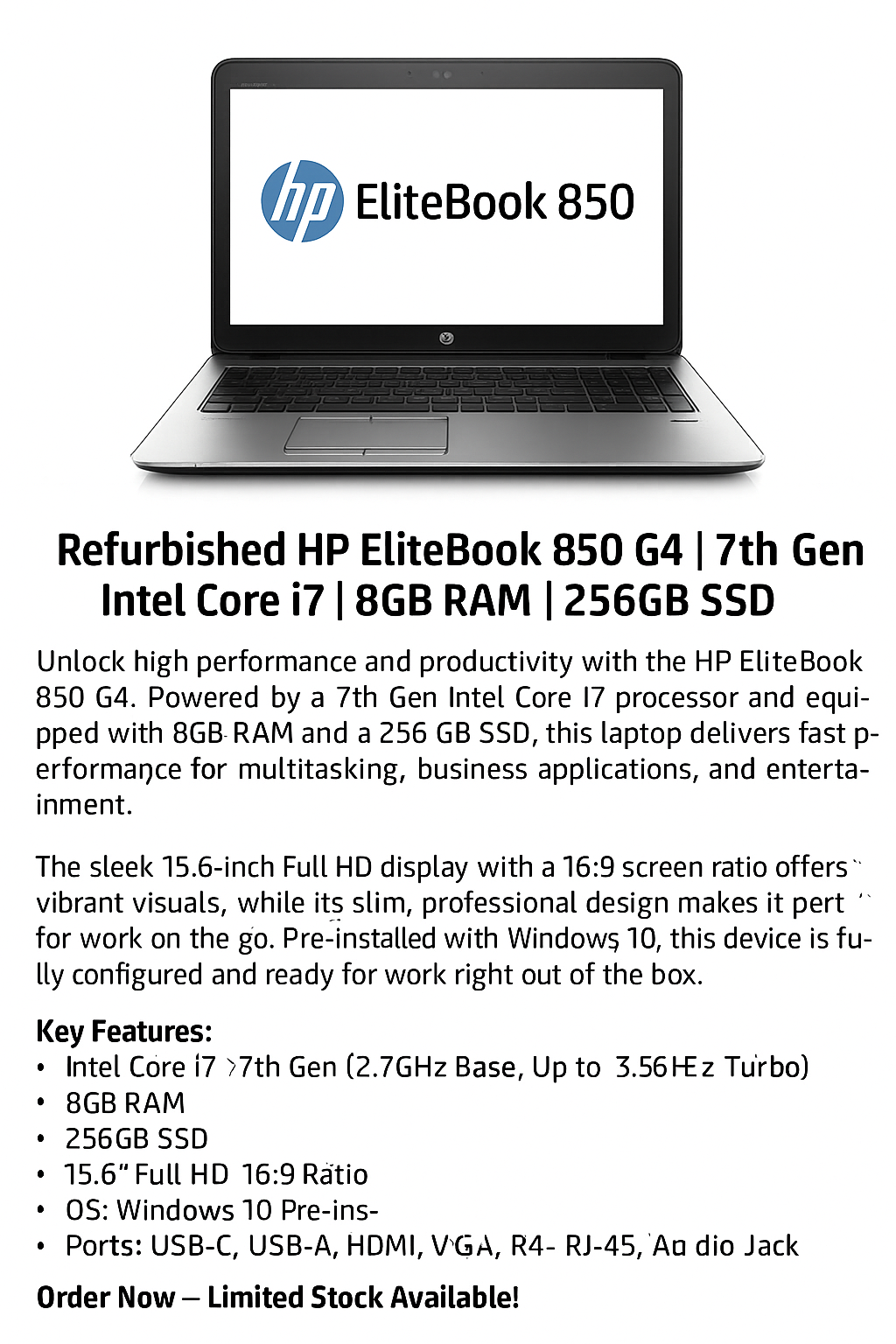🔥 REFURBISHED HP ELITEBOOK 850 G4 | 7TH GEN CORE I7 | 8GB RAM | 256GB SSD – AFFORDABLE, HIGH PERFORMANCE & GREAT VALUE!