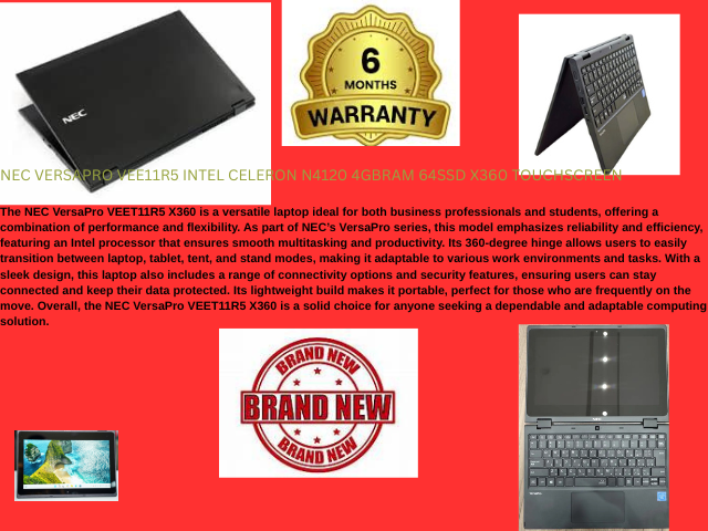 BRAND NEW NEC-VERSAPRO VEE 11 R5 X360 INTEL CELERON N4120 4GB 64GB TOUCHSCREEN 11INCH  WITH 6 MONTH WARANT