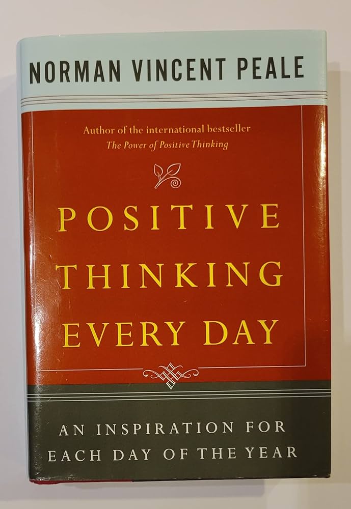 Positive Thinking Every Day: An Inspiration For Each Day of the Year
Book by Norman Vincent Peale