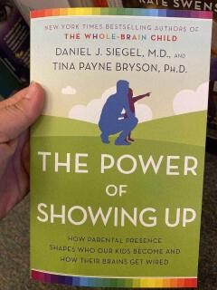 The Power Of Showing Up Book By Daniel J. Siegel And Tina Payne Bryson - Book