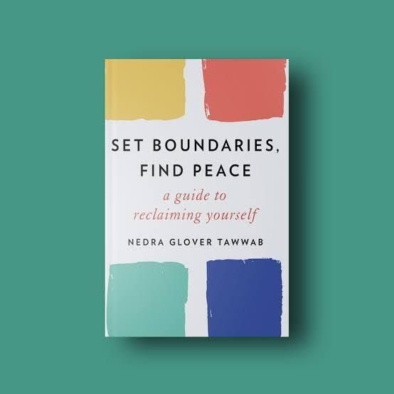 Set Boundaries, Find Peace: A Guide to Reclaiming Yourself Book by Nedra Glover Tawwab