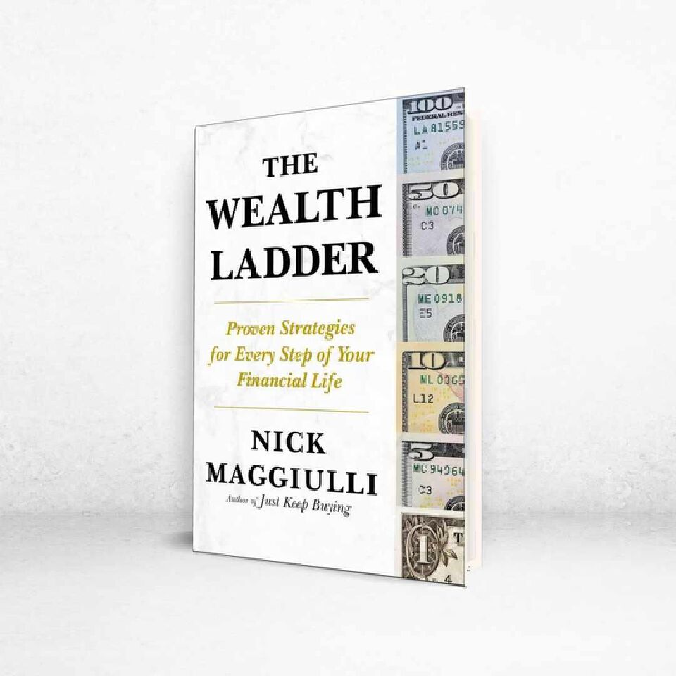 The Wealth Ladder: Proven Strategies for Every Step of Your Financial Life Book by Nick Maggiulli