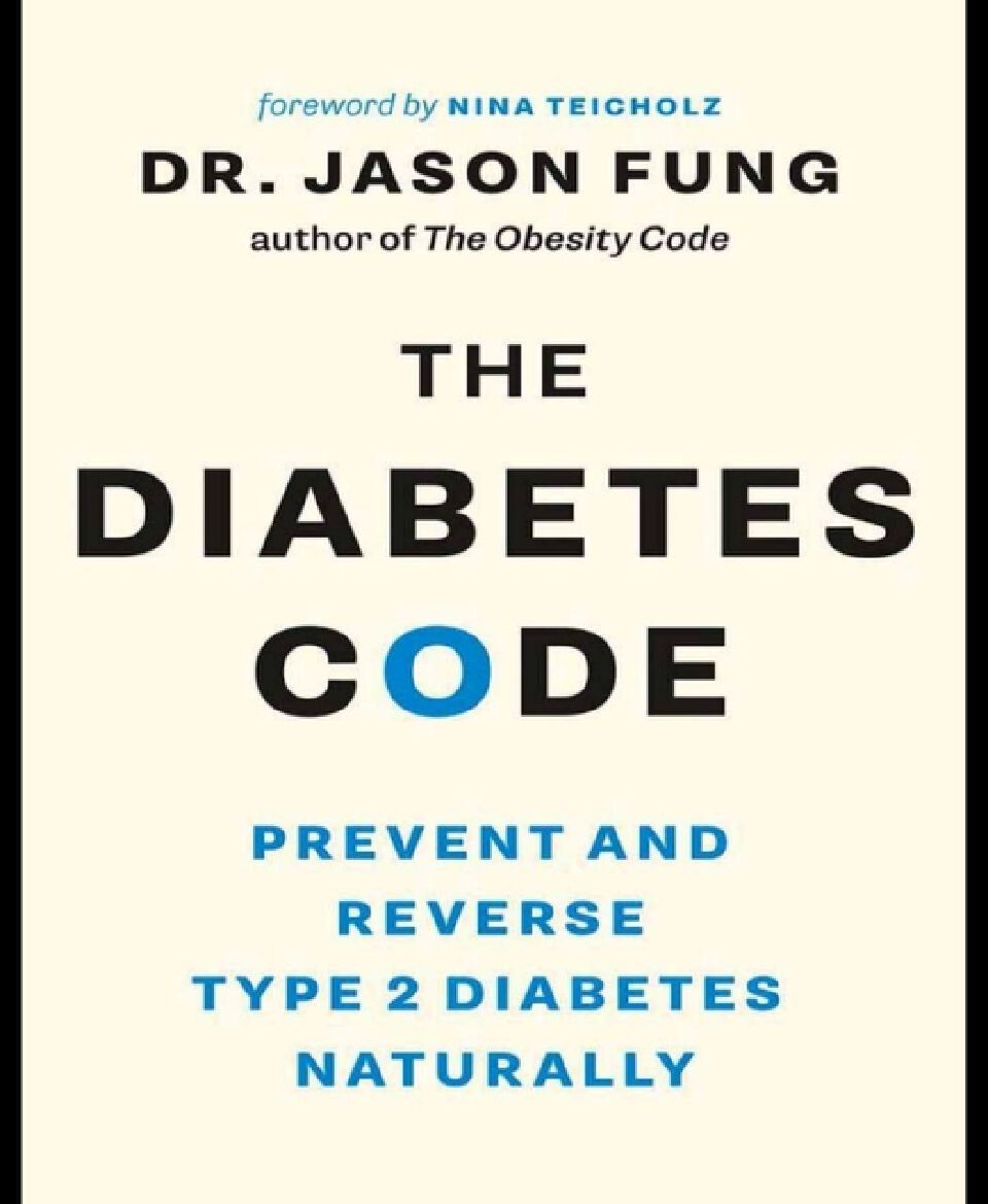 The Diabetes Code Journal: The Official Workbook for Reversing Type 2 Diabetes Through Healthy Eating and Fasting Book by Jason Fung