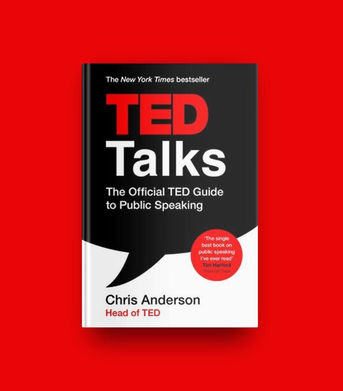 TED Talks: The Official TED Guide to Public Speaking Book by Chris Anderson