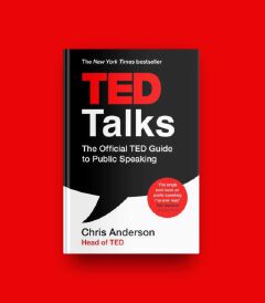 TED Talks: The Official TED Guide to Public Speaking Book by Chris Anderson
