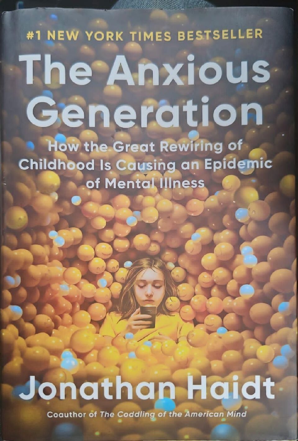 The Anxious Generation Book by Jonathan Haidt