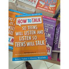 How to Talk So Teens Will Listen and Listen So Teens Will Talk Book by Adele Faber and Elaine Mazlish