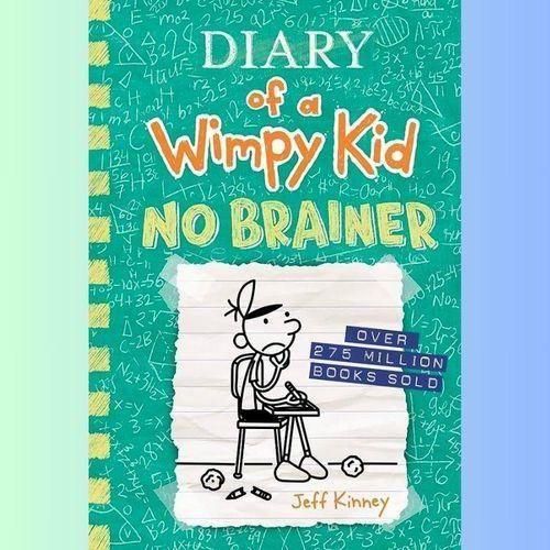Diary of a Wimpy Kid: No Brainer Book by Jeff Kinney
