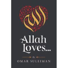 Allah Loves Book by Omar Suleiman