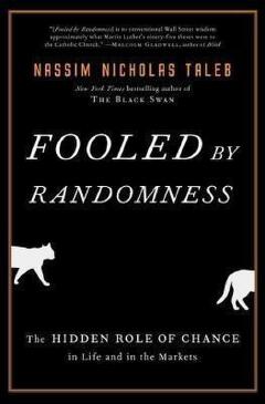 Fooled By Randomness Book By Nassim Nicholas Taleb