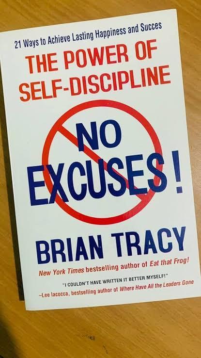 No Excuses!: The Power Of Self-Discipline Book By Brian Tracy