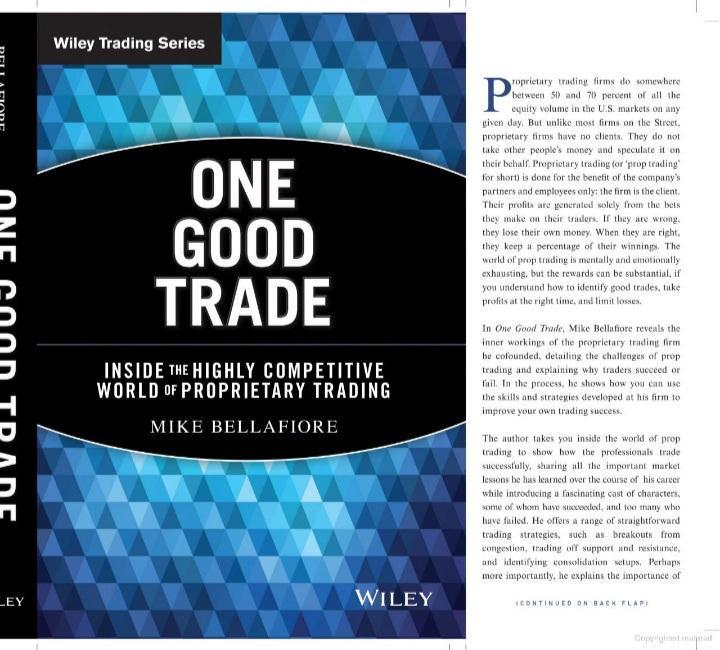 One Good Trade: Inside The Highly Competitive World Of Proprietary Trading Book By Mike Bellafiore