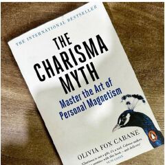 The Charisma Myth: How Anyone Can Master the Art and Science of Personal Magnetism Book by Olivia Fox Cabane