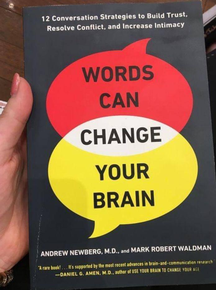Words Can Change Your Brain: 12 Conversation Strategies To Build Trust, Resolve Conflict, And Increase Intimacy Book By Andrew B. Newberg And Mark Robert Waldman