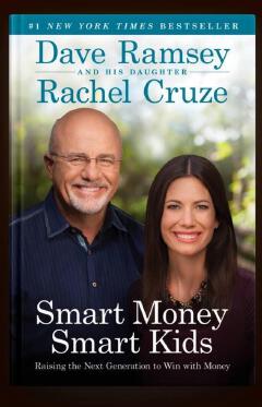 Smart Money Smart Kids Book By Dave Ramsey And Rachel Cruze