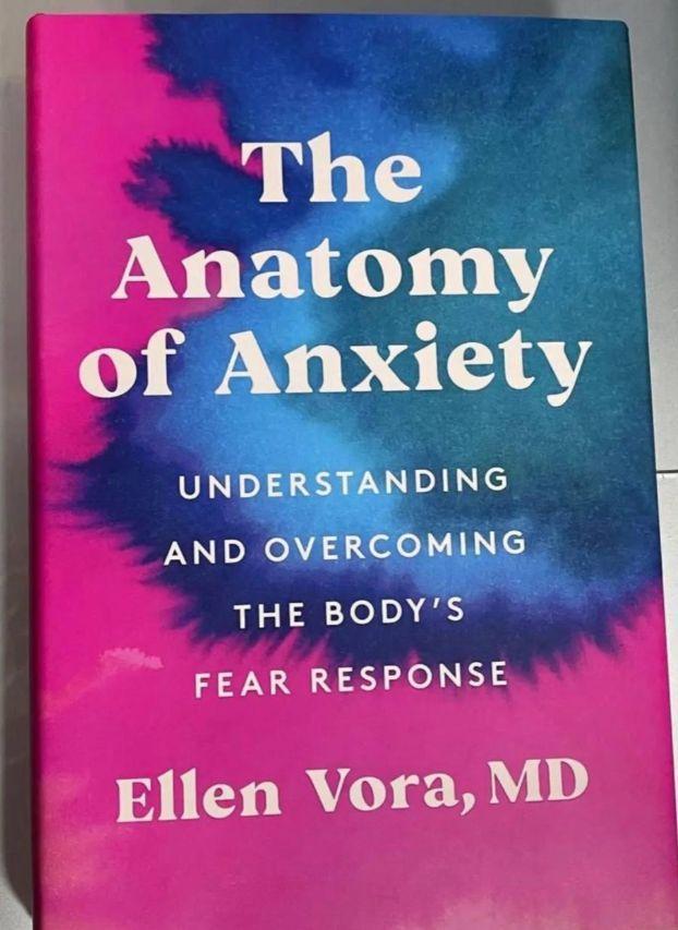 The Anatomy Of Anxiety: Understanding And Overcoming The Body's Fear Response Book By Ellen Vora