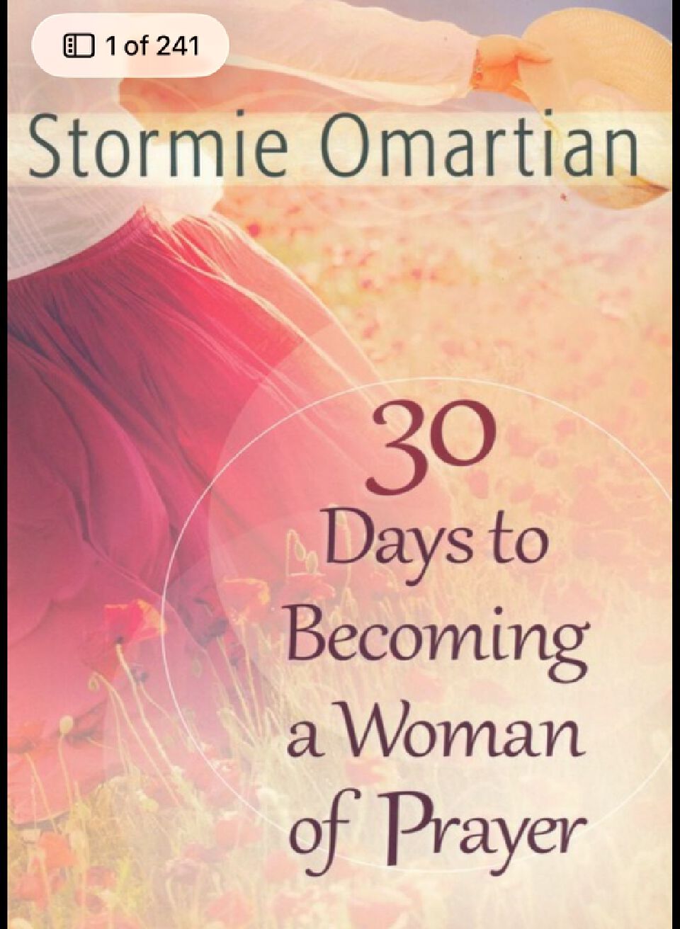 30 Days to Becoming a Woman of Prayer Book of Prayers
Book by Stormie Omartian
