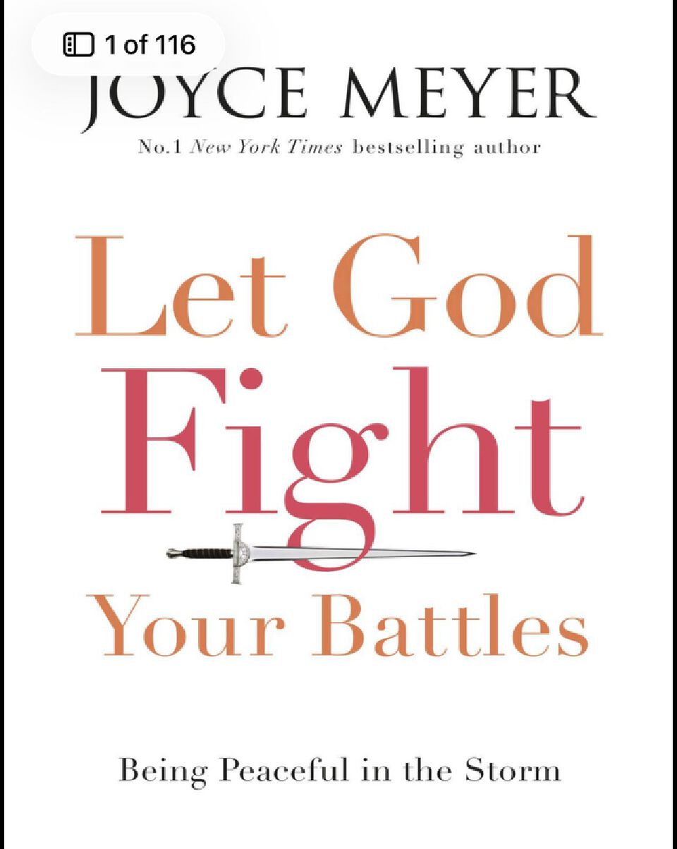 Let God Fight Your Battles: Being Peaceful in the Storm
Book by Joyce Meyer