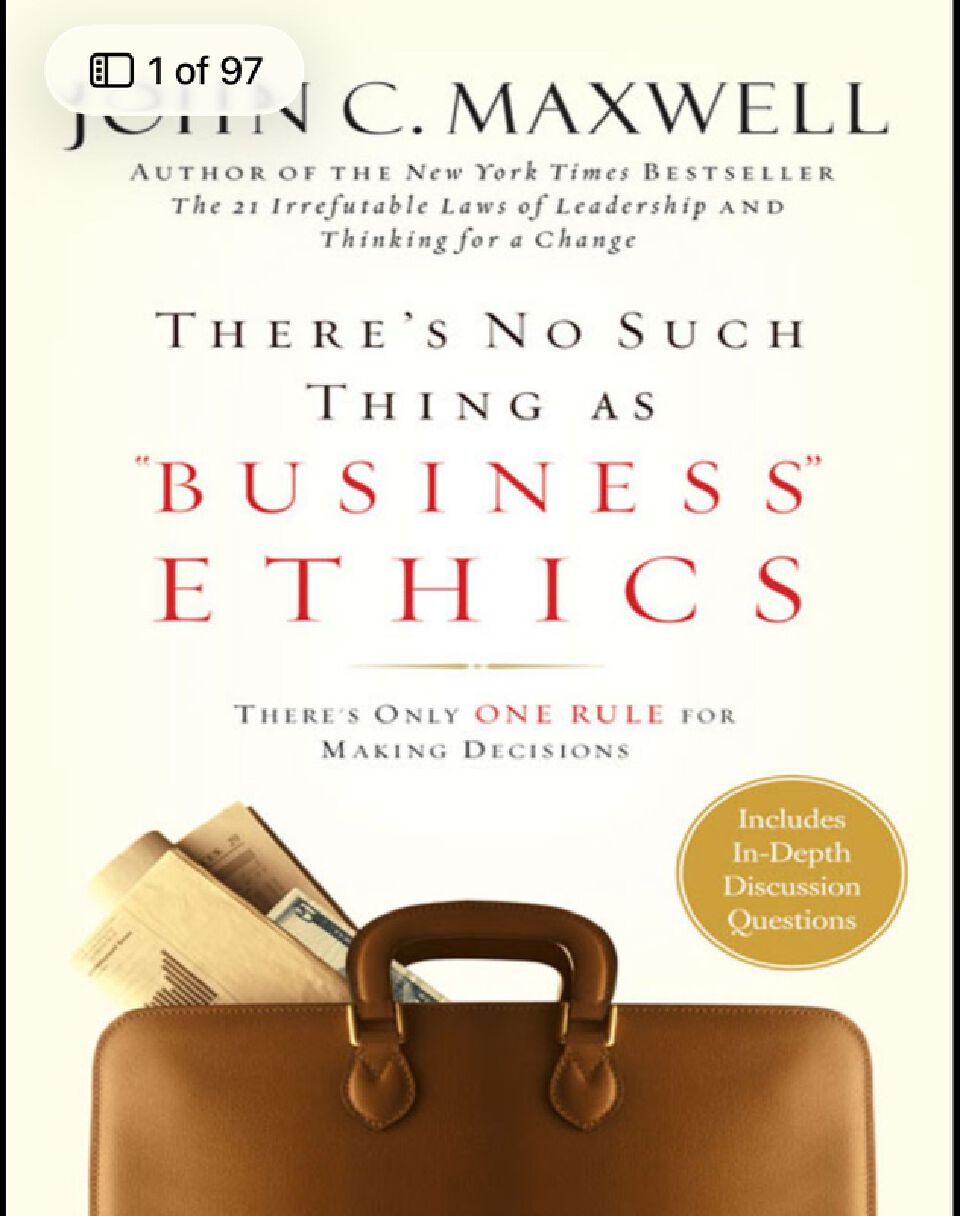 There's No Such Thing As "Business" Ethics
Book by John C. Maxwell