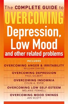The Complete Guide to Overcoming Depression, Low Mood and Other Related Problems 
Book by Jan Scott (free bookmark)