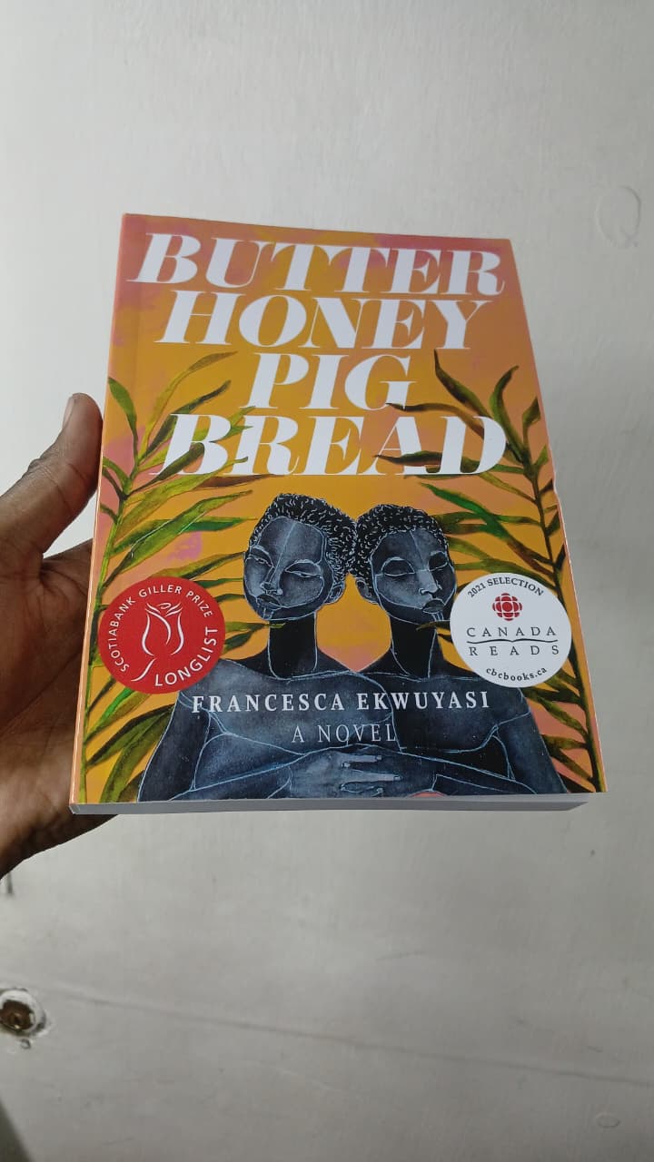Just Arrived! Butter Honey Pig Bread by Francesca Ekwuyasi — A Powerful Debut Novel