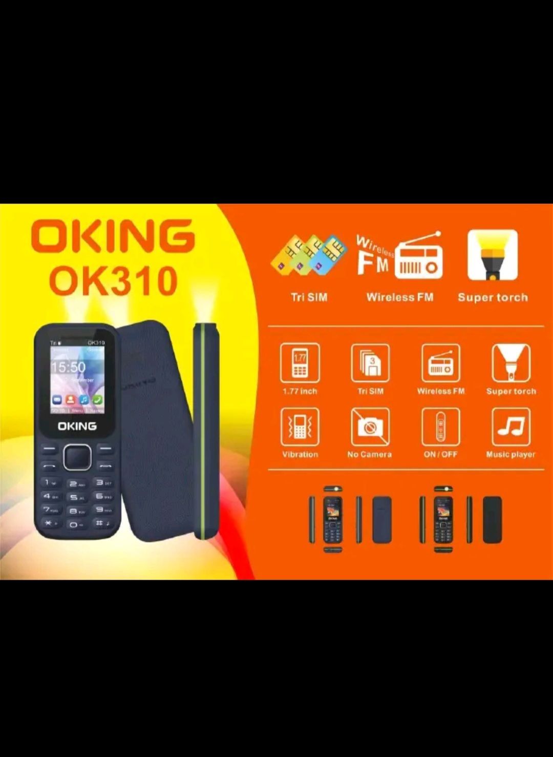 [OFFER] OKING OK310  32.0 MB of RAM 2 Mini Sim WITH TORCH 1.77 inch dispaly Oking 310 kabambe katululu 1000mAh feature button phone featured phones