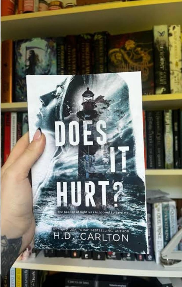 DOES IT HURT? BY H.D CARLTON - A DARK ROMANCE THRILLER NOVEL