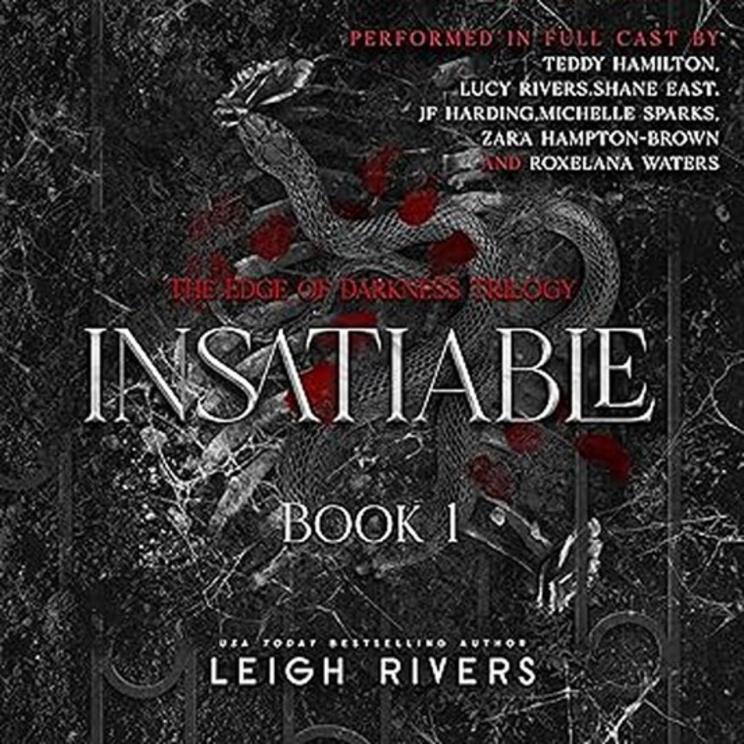 Insatiable by Leigh Rivers – Dark romance BookTok Romance Novel | Bestselling Contemporary Romance