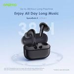 Oraimo Spacebuds Lite Powerful Bass, Pure Emersion Sound360 spatial audio 0TW-324