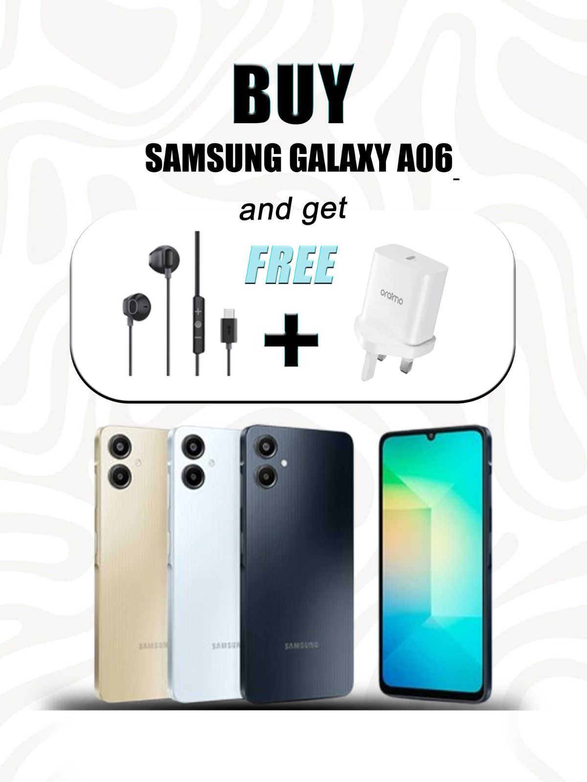Limited Offer on the Samsung Galaxy A06 4G (Get a free charger, earphones and cover with it)