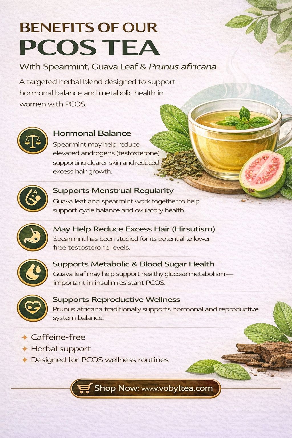 PCOS HERBAL TEA WITH SPEARMINT,GUAVA AND PRUNUS AFRICANA(To  support women struggling with hormonal imbalance, high androgens, irregular cycles, acne, cravings, and PCOS symptoms.